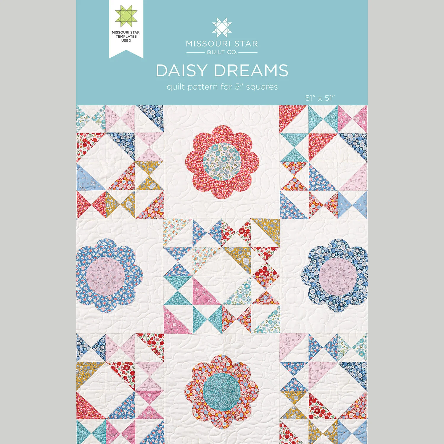 Daisy Dreams Quilt Pattern by Missouri Star