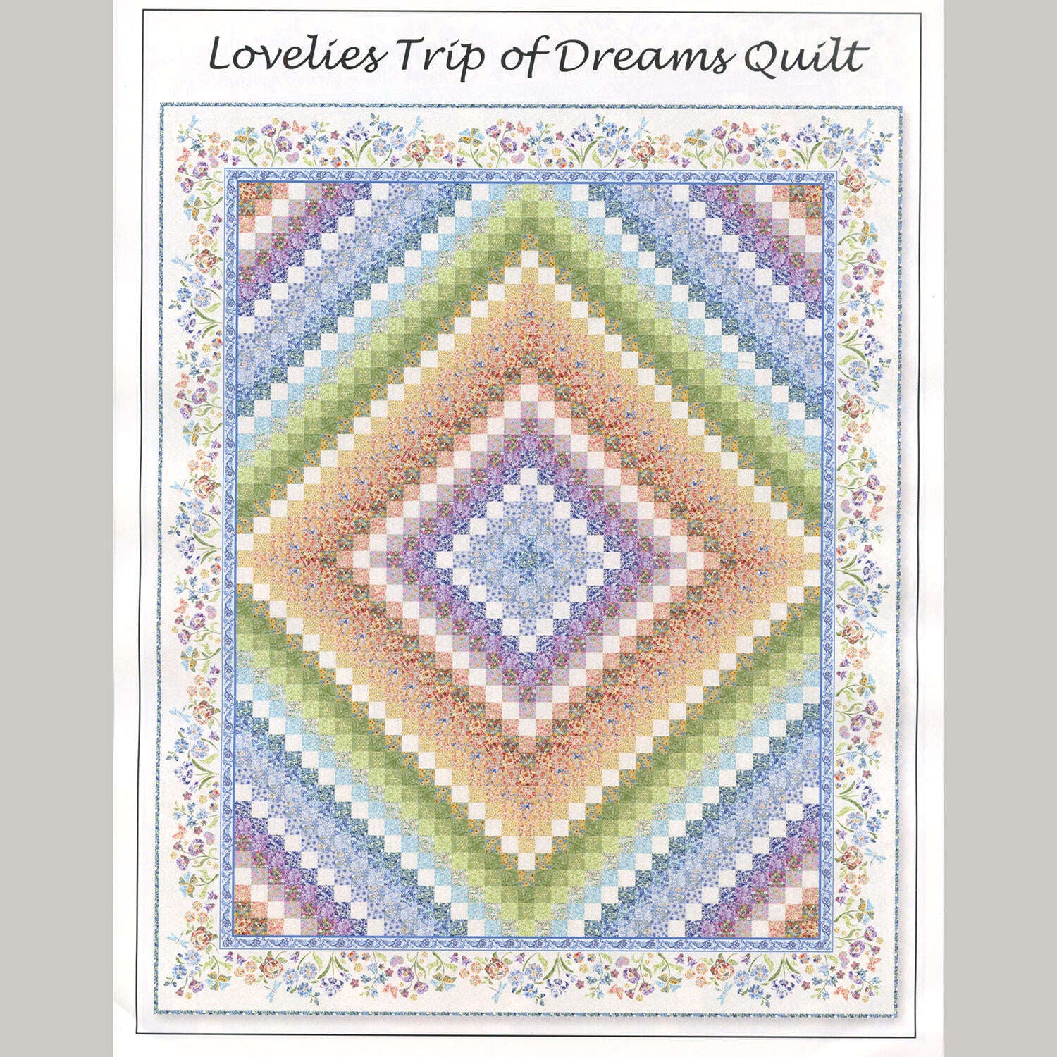 Lovelies Trip of Dreams Quilt Pattern