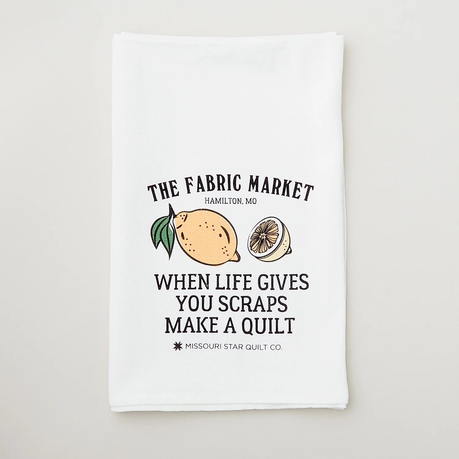 Missouri Star When Life Gives You Scraps White Flour Sack Tea Towel