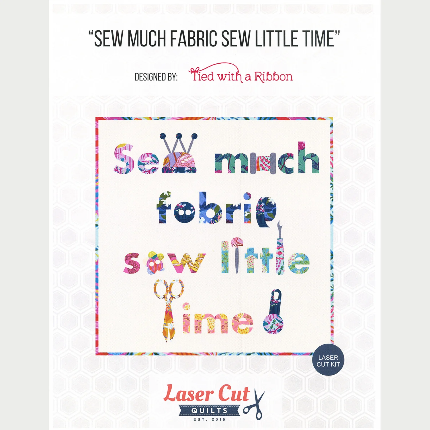Sew Much Fabric Sew Little Time Quilt Kit - Image 3