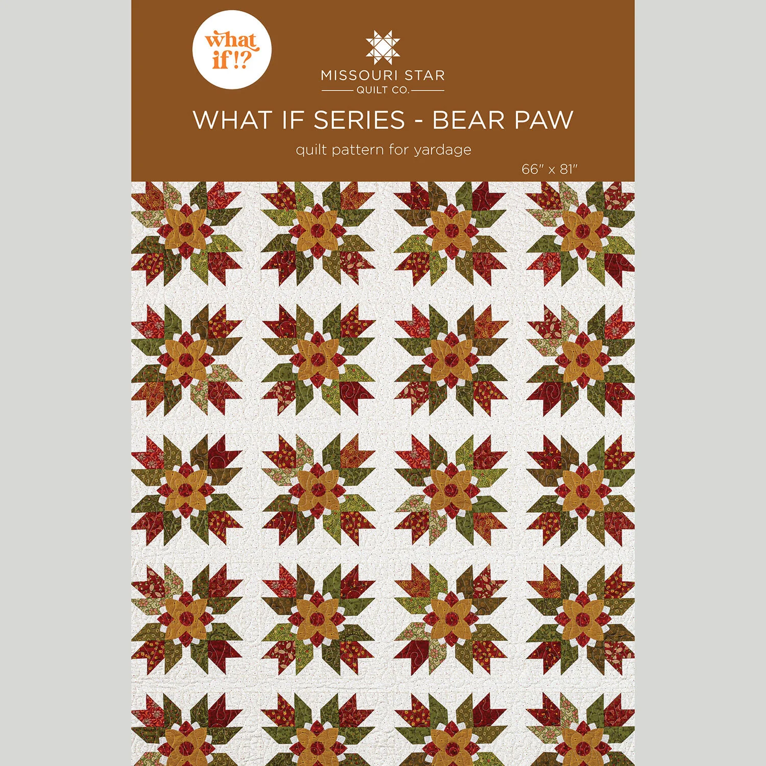 What If Series - Bear Paw Quilt Pattern by Missouri Star